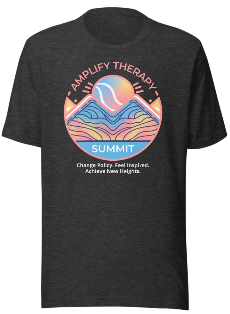 dark heather gray unisex bella canvas tshirt with the colorful amplify therapy summit logo and slogan reading shape policy, feel inspired, achieve new heights.