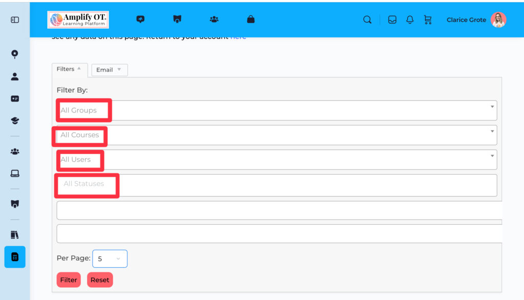 Screenshot of the Amplify OT learning platform’s filter menu, displaying dropdown options to sort by Groups, Courses, Users, and Statuses. Each dropdown is currently set to “All,” and red boxes highlight each filter category. At the bottom, there are “Filter” and “Reset” buttons, along with a “Per Page” selector set to 5.