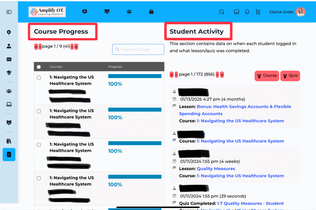 Screenshot of the Amplify OT learning platform showing two sections: “Course Progress” on the left and “Student Activity” on the right. The Course Progress area displays a list of users who have completed “Navigating the US Healthcare System”. The Student Activity section logs when students accessed lessons or quizzes, with timestamps and lesson titles listed; student names and emails are blacked out for privacy.